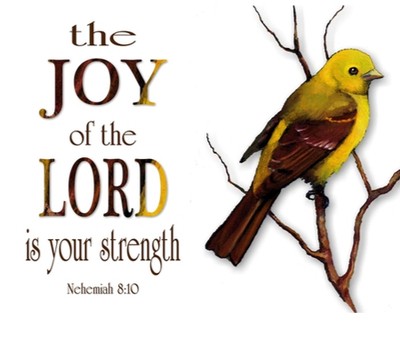 Bible Verse “The Joy of the Lord is your Strength” Nehemiah 8:10. Bird Artwork on a white background. Joy of the Lord concept.