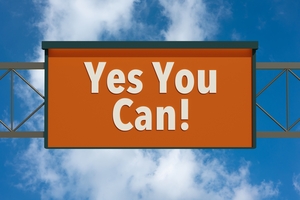 An illustration in 3D of a highway sign with a clear blue sky and white clouds in the background has the text "Yes You Can" written on it, providing viewers with an inspirational, motivating, and encouraging message. Concept, Encourage Yourself In The Lord.